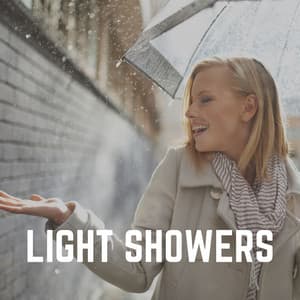 Light Showers - Recording Nature