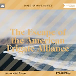 The Escape of the American Frigate Alliance - Ant Richards