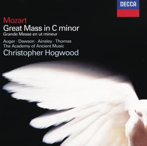 Mozart: Mass in C Minor - Wolfgang Amadeus Mozart