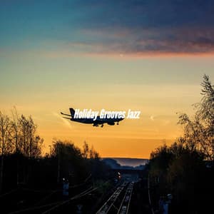 Holiday Grooves Jazz - Smooth Light Restaurant Music