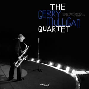 Spring In Stockholm: Live In Sweden, 1959 - Gerry Mulligan
