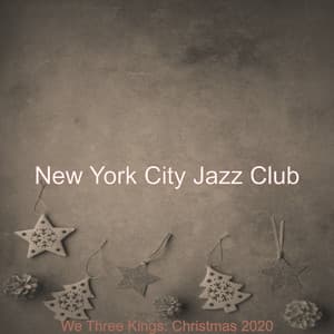 We Three Kings: Christmas 2020 - New York City Jazz Club