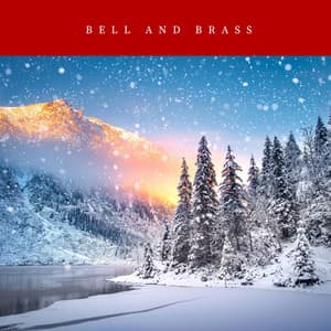 Bells and Brass: Jazzy Christmas Carols - The Best Christmas Carols Collection