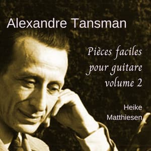 12 pieces faciles pour guitare volume 2 - Alexandre Tansman