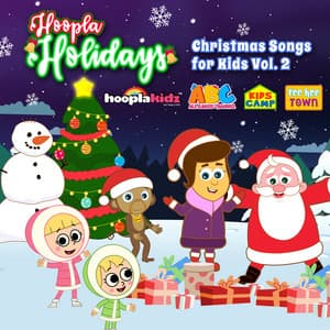 Hoopla Holidays: Christmas Songs for Kids, Vol. 2 - HooplaKidz
