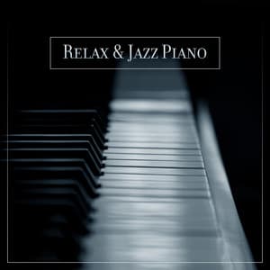 Relax & Jazz Piano: Most Relaxing Jazz Piano Music with Nature Sounds - Midnight Piano Lounge