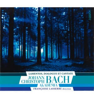J.C. Bach: Lamento, Dialogue & Cantate - Johann Christoph Bach