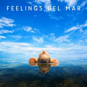 Feelings Del Mar - DJ Tzi-tzi