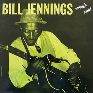 Enough Said! - Bill Jennings