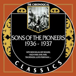Sons Of The Pioneers 1936-1937 - Sons of the Pioneers