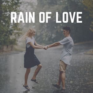 Rain of Love - Rainfall Place