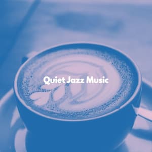 Quiet Jazz Music - Cafe Jazz Deluxe