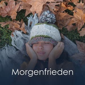 Morgenfrieden - Schlaf Hilfe