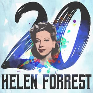 20 Hits of Helen Forrest - Helen Forrest