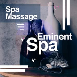 Eminent Spa - Spa Massage