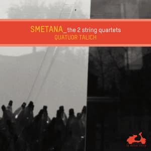 Smetana: the 2 String Quartets - Talich Quartet