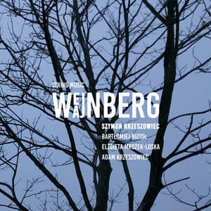 Weinberg: String Music - Mieczysław Weinberg