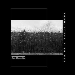 Spa Rain Assortment - Rain Shower Spa