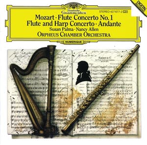 Mozart: Flute Concerto No.1 K.313; Concerto for Flute & Harp K.299; Andante K.315 - Wolfgang Amadeus Mozart