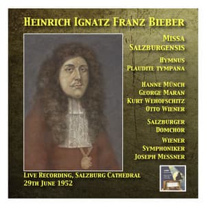 H. I. F. Bieber: Missa Salzburgensis - Heinrich Ignaz Franz von Biber