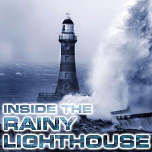 Inside the Rainy Lighthouse - National Geographic Soundscapes