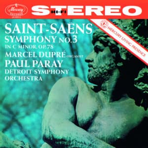 Saint-Saëns: Symphony No. 3 in C Minor - Camille Saint-Saëns