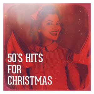 50's Hits for Christmas - Christmas Hits