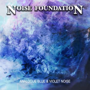 Analogue Blue & Violet Noise - Noise Foundation