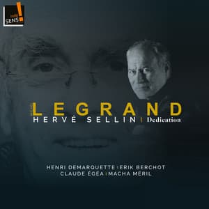 Michel Legrand - Dedication - Hervé Sellin