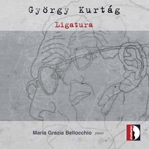 Ligatura - György Kurtág