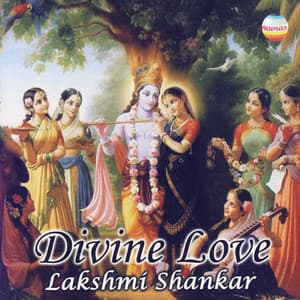 Divine Love - Lakshmi Shankar