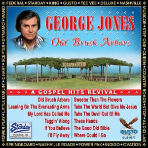 Old Brush Arbors - George Jones