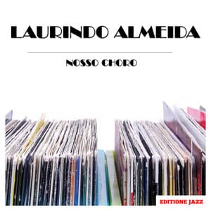 Nosso Choro - Laurindo Almeida