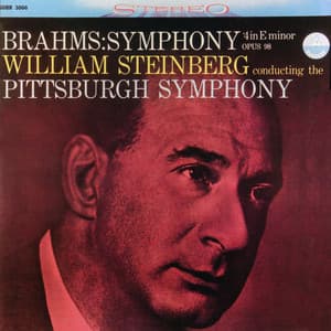 Brahms: Symphony No. 4 in E Minor, Op. 98 - Johannes Brahms