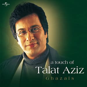 A Touch Of Talat Aziz - Talat Aziz