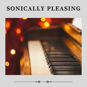 Sonically Pleasing - Happy Sunday Morning Music