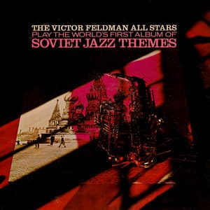 Soviet Jazz Themes - Victor Feldman