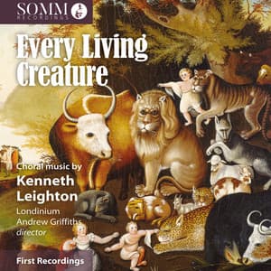Every Living Creature - Kenneth Leighton