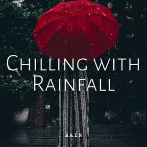 Rain: Chilling with Rainfall - Rain Hive