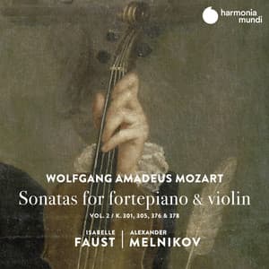 Mozart: Sonatas for Fortepiano & Violin, Vol. 2 - Wolfgang Amadeus Mozart