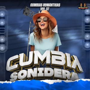 Cumbias Romanticas Vol. 37 - Cumbia Sonidera