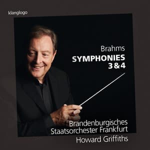 Johannes Brahms: Symphonies 3 & 4 - Johannes Brahms