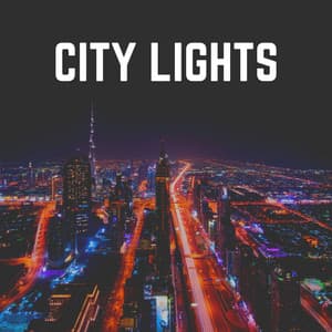 City Lights - Ambient
