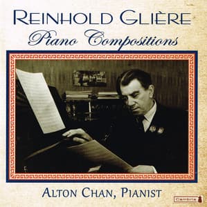 Glière: Piano Compositions - Reinhold Glière