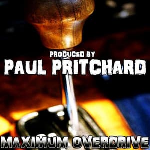 Maximum Overdrive - Paul Pritchard