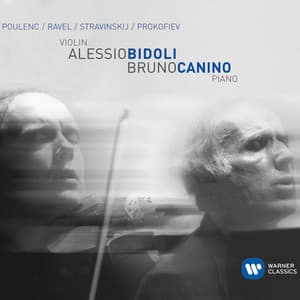 Poulenc, Ravel, Stravinsky & Prokofiev: Works for Violin & Piano - Alessio Bidoli