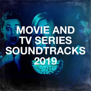 Movie and Tv Series Soundtracks 2019 - A Century Of Movie Soundtracks