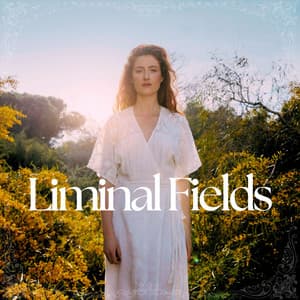 Liminal Fields: Soft Glow Sanctuary, Radiance Unfolding - Spiritual Music Collection