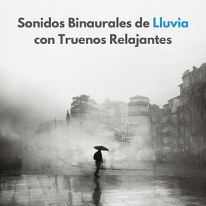 Sonidos Binaurales De Lluvia Con Truenos Relajantes - Frecuencias de tierra y frecuencias de 432 Hz