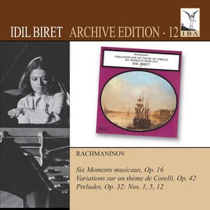 Idil Biret Archive Edition, Vol. 12 - Sergei Rachmaninoff
